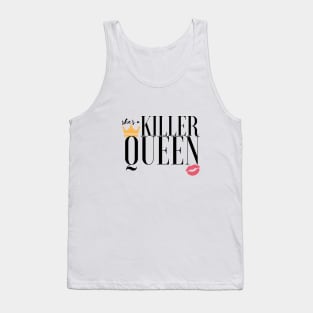 She's a killer queen Tank Top